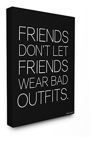 Stupell Industries Lulusimonstudio Let Friends Wear Bad Outf