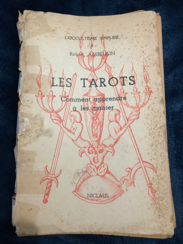 El Tarot Como Aprender A Tirarlo (en Francés) Ambelain