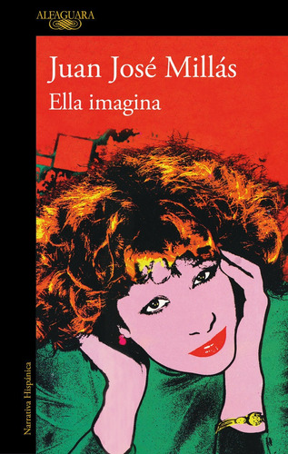 Ella Imagina, De Millás, Juan José. Editorial Alfaguara, Tapa Blanda En Español