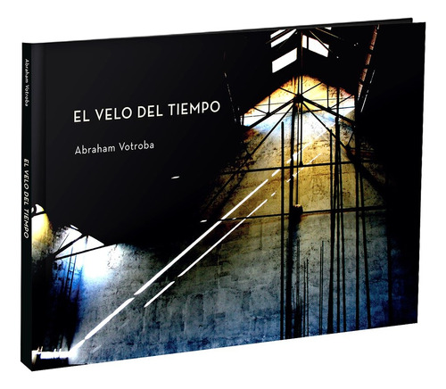 El Velo Del Tiempo - Abraham Votroba