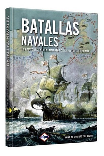 Batallas Navales / Jaime De Montoto Y De Simon