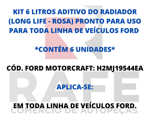 Kit 6l Aditivo Radiador (long Life Rosa) Todos Veículos Ford
