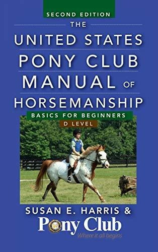 Book : The United States Pony Club Manual Of Horsemanship..
