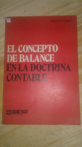 Libro El Concepto De Balance En La Doctrina Contable 