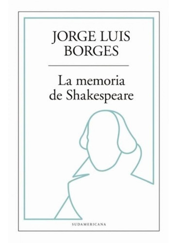 La Memoria De Shakespeare