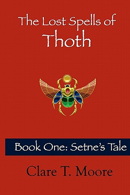 Libro The Lost Spells Of Thoth: Book One: Setne's Tale - ...