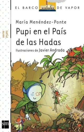 Pupi En El Pais De Las Hadas - Maria Menendez - Ponte
