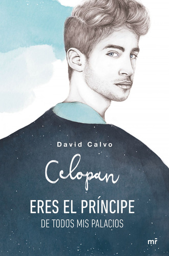 Libro - Eres El Príncipe De Todos Mis Palacios 