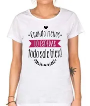 Comprar Remera De Mujer Frase Cuando Menos Lo Esperas Sale Bien