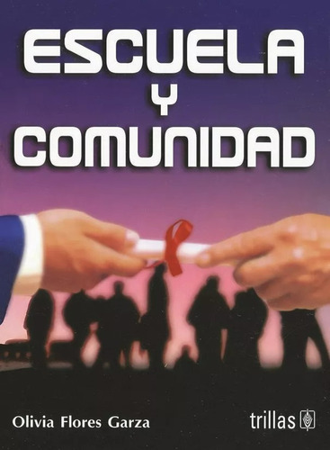 Escuela Y Comunidad Trillas