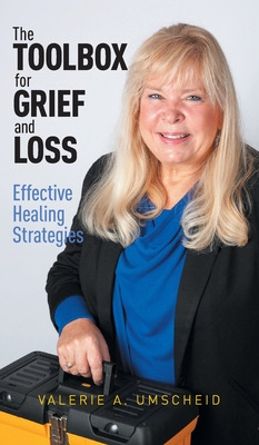 Libro The Toolbox For Grief And Loss: Effective Healing S...