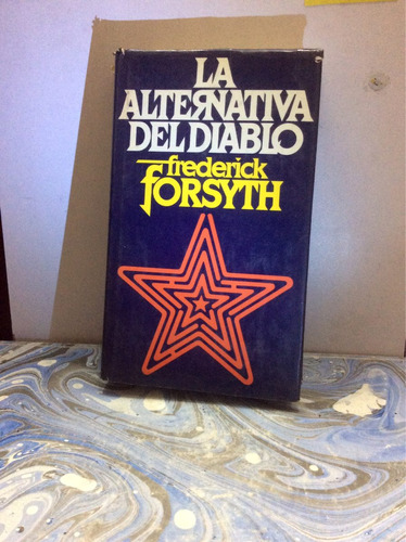 Frederick Forsyth- La Alternativa Del Diablo.