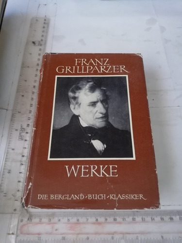 Franz Grillparzer Werke Friedrich Schreyvogl