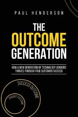 Libro The Outcome Generation : How A New Generation Of Te...