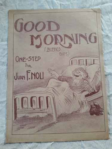 Partitura Good Morming Buenos Dias - One-step Por Juan Noli