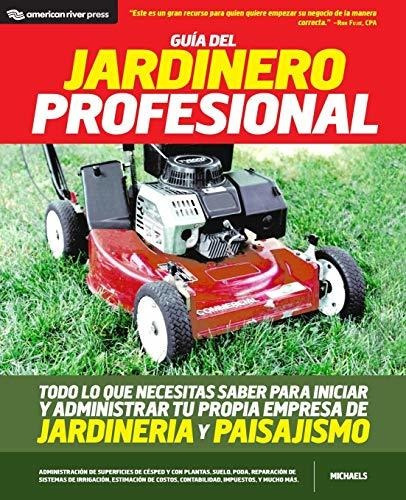 Libro : Guia Del Jardinero Profesional Todo Lo Que Necesita