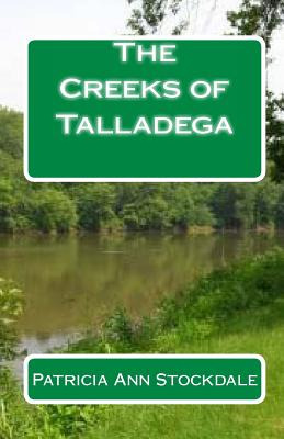 Libro The Creeks Of Talladega: Indian Leaders And Battles...