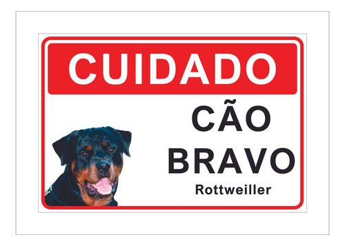 Placa Cuidado Advertência Cão Bravo Rottweiller 25x18cm