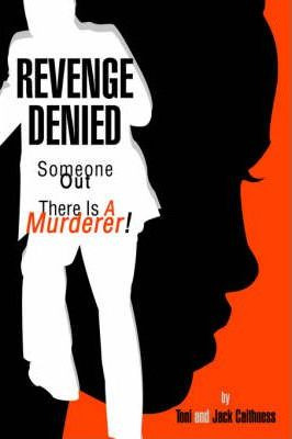 Libro Revenge Denied : Someone Out There Is A Murderer! -...