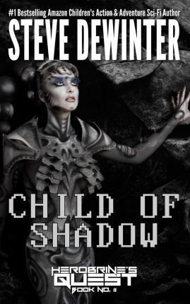 Libro Child Of Shadow - Steve Dewinter