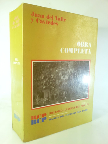 Juan Del Valle Y Caviedes - Obras Completas - Bcp