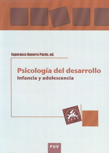 Psicologia Del Desarrollo Infancia Y Adolescencia, De Navarro Pardo, Esperanza. Editorial Universidad De Valencia, Tapa Blanda, Edición 1 En Español, 2013