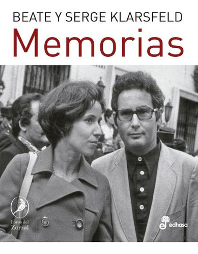 Memorias - Klarsfeld, Beate/ Klarsfeld, Serge