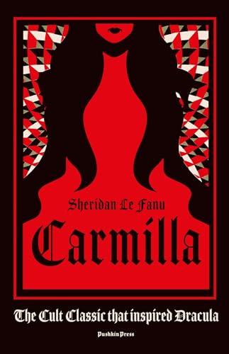 Carmilla, Deluxe Edition: The Cult Classic That Inspired Dra