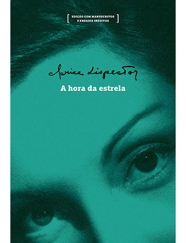 Imagem 1 de 1 de A Hora Da Estrela (capa Dura) - Edição Com Manuscritos E E
