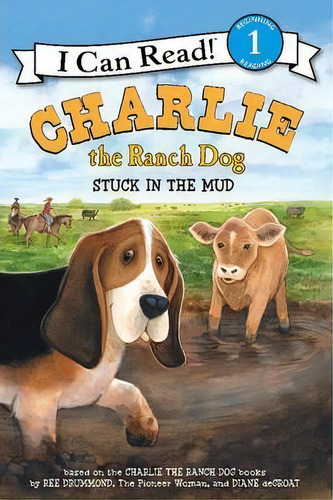 Charlie The Ranch Dog: Stuck In The Mud, De Ree Drummond. Editorial Harpercollins Publishers Inc, Tapa Blanda En Inglés