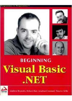 Livro Beginning Visual Basic . Net Programando - Matthew Reynolds; Richard Blair;  E Outros [2002] (Usado)