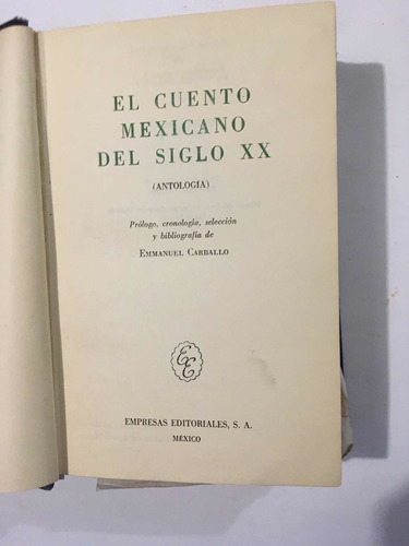 El Cuento Mexicano Del Siglo Xx (antología)