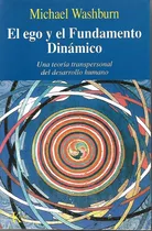 Comprar Libro El Ego Y Su Fundamento Dinamico 