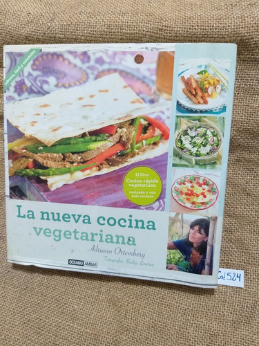 Adriana Ortemberg / La Nueva Cocina Vegetariana