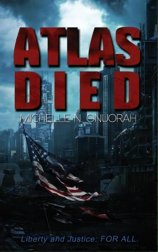 Atlas Died, De Michelle N Onuorah. Editorial Mno Media, Tapa Blanda En Inglés