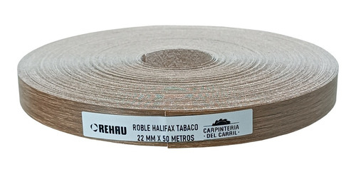 Canto Rehau Roble Halifax Tabaco 22 Mm X 50 M C/ Cola Egger