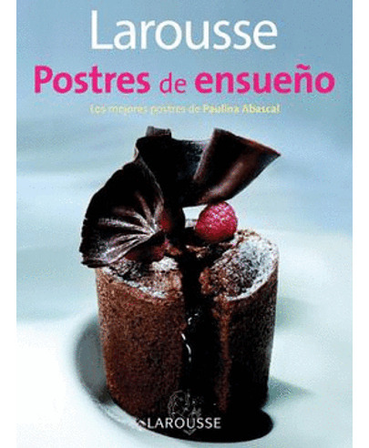 Libro Postres De Ensueño Los Mejores Postres De Paulina Aba