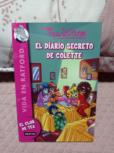 El Diario Secreto De Colette  Autor: Tea Stilton