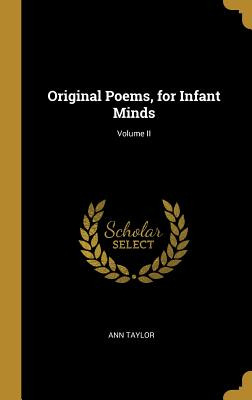 Libro Original Poems, For Infant Minds; Volume Ii - Taylo...