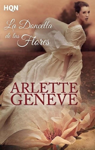 Libro - La Doncella De Las Flores De Arlette Geneve, De Arl