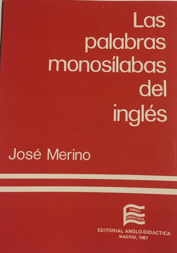 Libro Las Palabras Monosílabas Del Inglés Jose Merino 