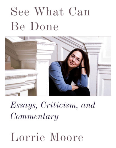 Book : See What Can Be Done Essays, Criticism, And Commen...