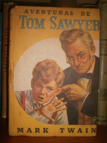 Twain: Aventuras Tom Sawyer. 1ra Ed 7a Reimp 1957 Robin Hood