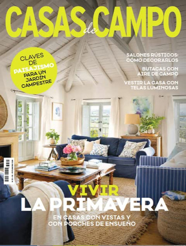 Revista Casas De Campo # 170 | Vivir La Primavera Claves De