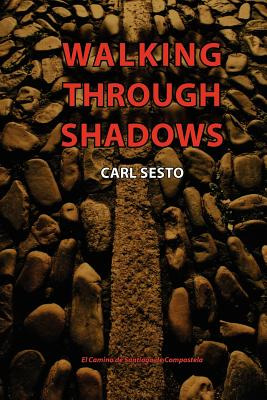 Libro Walking Through Shadows: El Camino De Santiago De C...