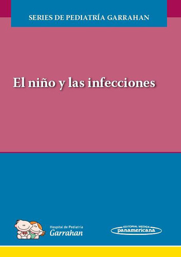 El Niño Y Las Infecciones (libro+v.digital+eval.)