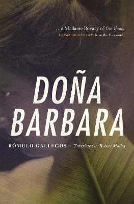 Libro Dona Barbara - Romulo Gallegos