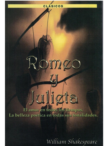 Romeo Y Julieta, De William Shakespeare. Editorial Libra, Tapa Pasta Blanda, Edición 1 En Español, 2004
