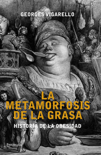 Metamorfosis De La Grasa Historia De La Obesidad - Vigare...