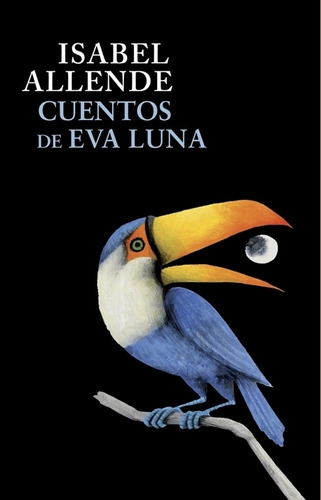 Cuentos de Eva Luna, de Allende, Isabel. Serie Éxitos Editorial Plaza & Janes, tapa blanda en español, 2011